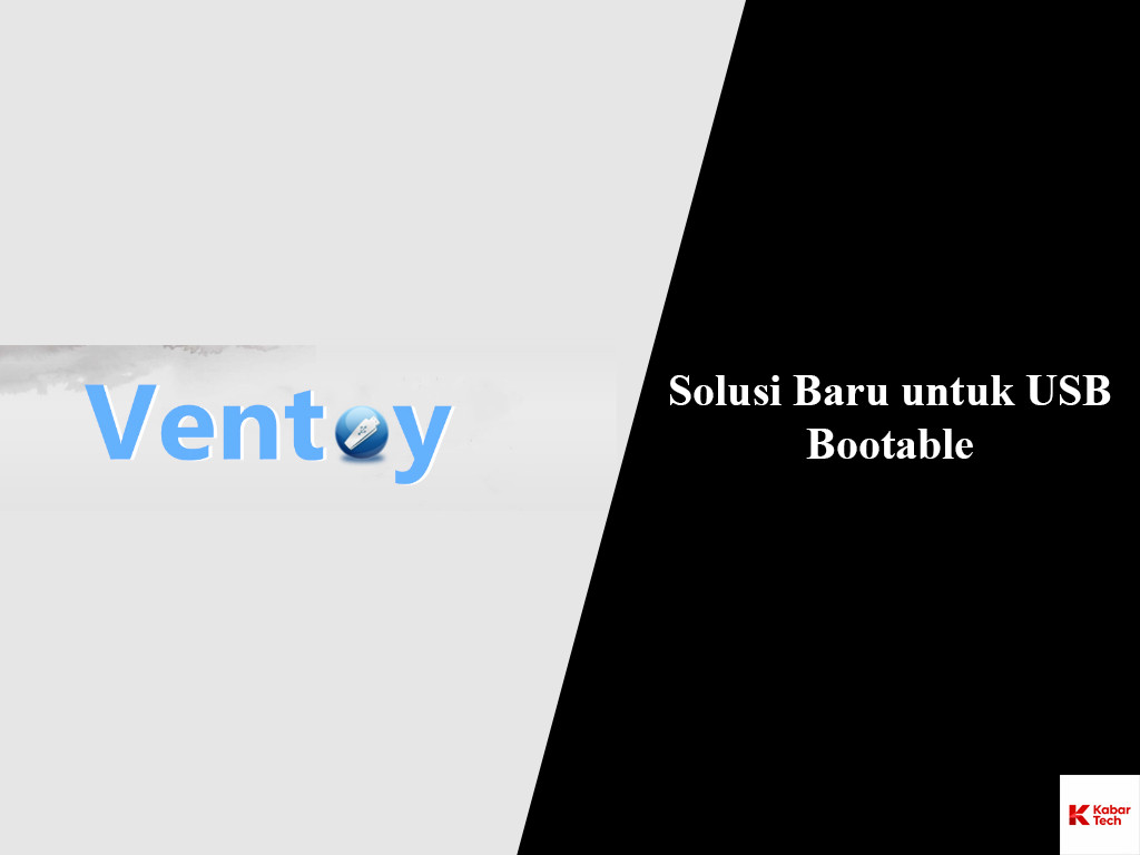 Ventoy, Tool USB Multiboot Praktis dan Tanpa Ribet